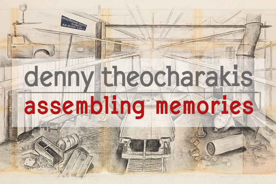 Ντένη Θεοχαράκη assembling memories